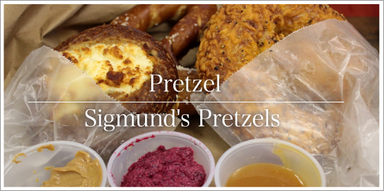 Sigmund's Pretzels Bakery / 本場のプレッツェルが体験できる貴重な店

